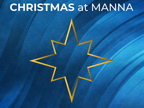 Christmas at Manna