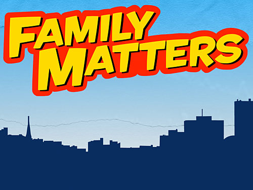 Family Matters