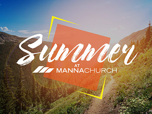 Summer At Manna